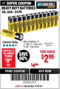 Harbor Freight Coupon THUNDERBOLT MAGNUM ZINC CHLORIDE BATTERIES Lot No. 61675/61676/61274/61679/61677/61273/68383 Expired: 4/14/19 - $2.99