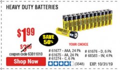 Harbor Freight Coupon THUNDERBOLT MAGNUM ZINC CHLORIDE BATTERIES Lot No. 61675/61676/61274/61679/61677/61273/68383 Expired: 10/31/19 - $1.99