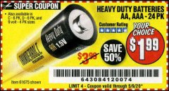 Harbor Freight Coupon 24 PACK HEAVY DUTY BATTERIES Lot No. 61675/68382/61323/61677/68377/61273 Expired: 6/30/20 - $1.99