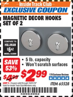 Harbor Freight ITC Coupon MAGNETIC DECOR HOOKS - SET OF TWO Lot No. 65528 Expired: 10/31/19 - $2.99