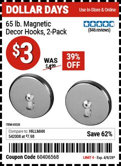 Harbor Freight Coupon 65 LB. MAGNETIC DECOR HOOKS, 2-PACK Lot No. 65528 Valid Thru: 4/8/26 - $3