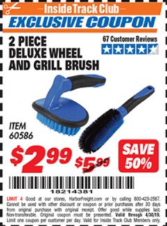 Harbor Freight ITC Coupon 2 PIECE DELUXE WHEEL AND GRILL BRUSH Lot No. 60586 Expired: 4/30/19 - $2.99