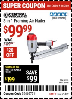 Harbor Freight Coupon 3-IN-1 FRAMING NAILER Lot No. 63455/64141/98751 Expired: 6/1/23 - $99.99