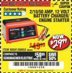 Harbor Freight Coupon 12 VOLT, 2/10/50 AMP BATTERY CHARGER/ENGINE STARTER Lot No. 66783/60581/60653/62334 Expired: 10/1/18 - $29.99