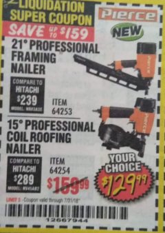Harbor Freight Coupon PIERCE PROFESSIONAL ROOFING NAILER Lot No. 64254 Expired: 7/31/18 - $129.99