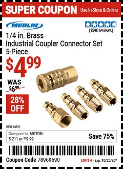 Harbor Freight Coupon MERLIN 1/4 IN. BRASS INDUSTRIAL COUPLER CONNECTOR SET, 5-PIECE Lot No. 63557 Valid Thru: 10/25/26 - $4.99