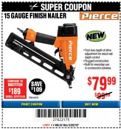 Harbor Freight Coupon PIERCE 15 GAUGE FINISH NAILER Lot No. 64252 Expired: 5/20/18 - $79.99