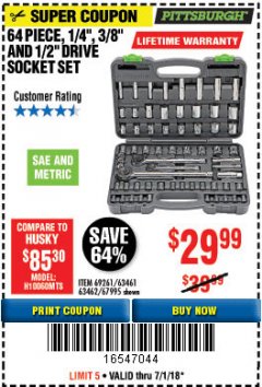 Harbor Freight Coupon 64 PIECE 1/4", 3/8", 1/2" DRIVE SOCKET SET Lot No. 69261/63461/63462/67995 Expired: 7/1/18 - $29.99