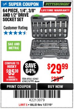 Harbor Freight Coupon 64 PIECE 1/4", 3/8", 1/2" DRIVE SOCKET SET Lot No. 69261/63461/63462/67995 Expired: 1/27/19 - $29.99
