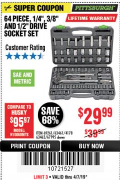 Harbor Freight Coupon 64 PIECE 1/4", 3/8", 1/2" DRIVE SOCKET SET Lot No. 69261/63461/63462/67995 Expired: 4/7/19 - $29.99