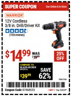 Harbor Freight Coupon WARRIOR 12V CORDLESS, 3/8 IN. DRILL/DRIVER KIT Lot No. 57366 Expired: 9/4/22 - $14.99