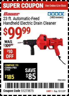 Harbor Freight Coupon BAUER 23 FT AUTO FEED HANDHELD ELECTRIC DRAIN CLEANER Lot No. 64063 Expired: 10/1/23 - $99.99