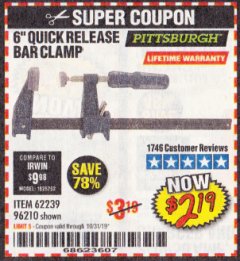 Harbor Freight Coupon 6" QUICK RELEASE BAR CLAMP Lot No. 62239/96210 Expired: 10/31/19 - $2.19