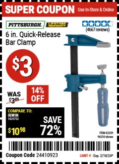 Harbor Freight Coupon 6" QUICK RELEASE BAR CLAMP Lot No. 62239/96210 Expired: 2/18/24 - $3