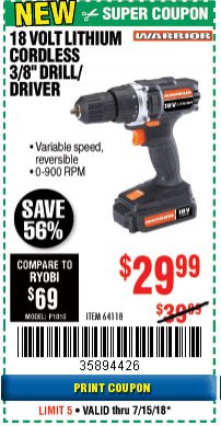 Harbor Freight Coupon WARRIOR 18V LITHIUM 3/8" CORDLESS DRILL Lot No. 64118 Expired: 7/15/18 - $29.99