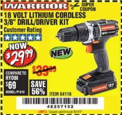Harbor Freight Coupon WARRIOR 18V LITHIUM 3/8" CORDLESS DRILL Lot No. 64118 Expired: 5/4/19 - $29.99