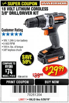 Harbor Freight Coupon WARRIOR 18V LITHIUM 3/8" CORDLESS DRILL Lot No. 64118 Expired: 6/30/19 - $29.99