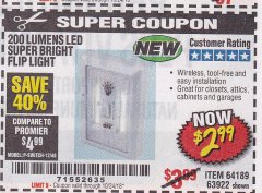 Harbor Freight Coupon 200 LUMEN LED SUPER-BRIGHT FLIP LIGHT Lot No. 64723/63922 Expired: 10/24/18 - $2.99