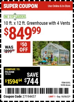 Harbor Freight Coupon 10 FT. X 12 FT. ALUMINUM GREENHOUSE WITH 4 VENTS Lot No. 69893/93358/63353 Expired: 10/30/22 - $849.99