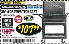 Harbor Freight Coupon 30", 4 DRAWER TECH CART Lot No. 64818/56391/56387/56386/56392/56394/56393/64096 Expired: 4/30/19 - $107.99
