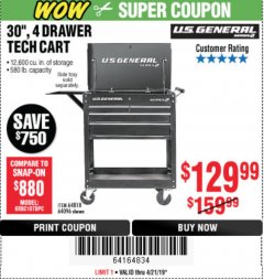 Harbor Freight Coupon 30", 4 DRAWER TECH CART Lot No. 64818/56391/56387/56386/56392/56394/56393/64096 Expired: 4/21/19 - $129.99