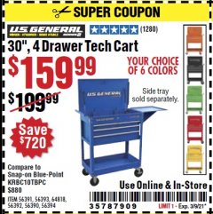 Harbor Freight Coupon 30", 4 DRAWER TECH CART Lot No. 64818/56391/56387/56386/56392/56394/56393/64096 Expired: 3/9/21 - $159.99