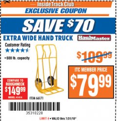 Harbor Freight ITC Coupon 600 LB CAPACITY EXTRA WIDE HAND TRUCK Lot No. 66171 Expired: 7/31/18 - $79.99