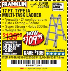 Harbor Freight Coupon FRANKLIN 17 FT. REACH, TYPE IA, 300 LB. MULTITASK LADDER Lot No. 63418 Expired: 1/11/19 - $109.99