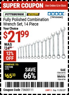 Harbor Freight Coupon 14 PIECE FULLY POLISHED COMBINATION WRENCH SETS Lot No. 68792/68790 Expired: 11/20/22 - $21.99