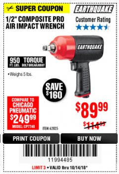 Harbor Freight Coupon 1/2" HEAVY DUTY COMPOSITE PRO AIR IMPACT WRENCH Lot No. 62835 Expired: 10/14/18 - $89.99
