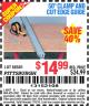 Harbor Freight Coupon 50" CLAMP AND CUT EDGE GUIDE Lot No. 66581 Expired: 7/18/15 - $14.99
