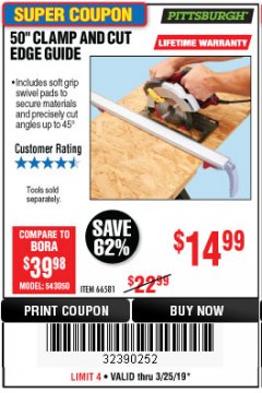 Harbor Freight Coupon 50" CLAMP AND CUT EDGE GUIDE Lot No. 66581 Expired: 3/25/19 - $14.99