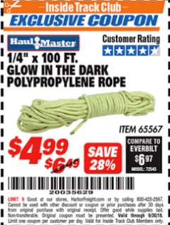 Harbor Freight ITC Coupon 1/4" X 100 FT GLOW IN THE DARK POLYPROPYLENE ROPE Lot No. 65567 Expired: 9/30/18 - $4.99