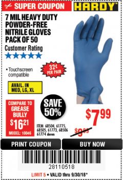 Harbor Freight Coupon 7 MIL HEAVY DUTY POWDER-FREE NITRILE GLOVES PACK OF 50 Lot No. 68504/61775/61773/68506/61774/68505 Expired: 9/30/18 - $7.99