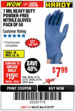 Harbor Freight Coupon 7 MIL HEAVY DUTY POWDER-FREE NITRILE GLOVES PACK OF 50 Lot No. 68504/61775/61773/68506/61774/68505 Expired: 6/16/19 - $7.99