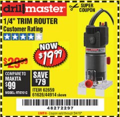 Harbor Freight Coupon 1/4" TRIM ROUTER Lot No. 62659/61626/44914 Expired: 5/4/19 - $19.99