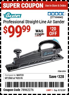 Harbor Freight Coupon BAXTER PROFESSIONAL STRAIGHT LINE AIR SANDER Lot No. 63994 Valid Thru: 9/13/26 - $99.99