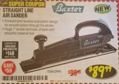 Harbor Freight Coupon BAXTER STRAIGHT LINE AIR SANDER Lot No. 63994 Expired: 8/31/18 - $89.99