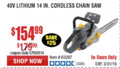 Harbor Freight Coupon LYNXX 40 V LITHIUM CORDLESS 14" BRUSHLESS CHAIN SAW Lot No. 64715/64478/63287 Expired: 3/31/19 - $154.99