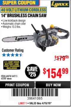 Harbor Freight Coupon LYNXX 40 V LITHIUM CORDLESS 14" BRUSHLESS CHAIN SAW Lot No. 64715/64478/63287 Expired: 4/15/19 - $154.99