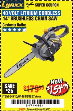 Harbor Freight Coupon LYNXX 40 V LITHIUM CORDLESS 14" BRUSHLESS CHAIN SAW Lot No. 64715/64478/63287 Expired: 7/19/19 - $154.99