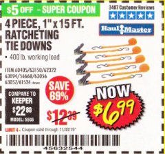 Harbor Freight Coupon 4 PIECE, 1" X 15FT. RATCHETING TIE DOWNS Lot No. 63150/63094/63056/63057/90984/61524 Expired: 11/30/19 - $6.99