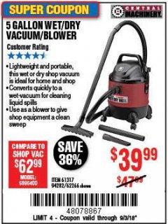 Harbor Freight Coupon 5 GALLON WET/DRY SHOP VACUUM AND BLOWER Lot No. 62266/94282/61317 Expired: 9/3/18 - $39.99