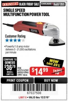 Harbor Freight Coupon SINGLE SPEED MULTIFUNCTION POWER TOOL Lot No. 62279/62302/62866/68861 Expired: 12/2/18 - $14.99
