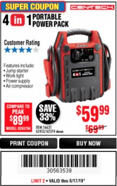Harbor Freight Coupon 4 IN 1 PORTABLE POWER PACK Lot No. 62453/62374 Expired: 6/17/19 - $59.99