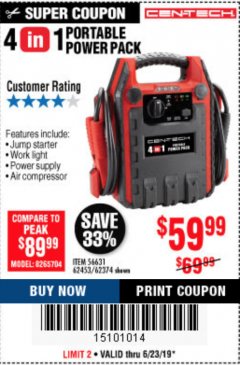 Harbor Freight Coupon 4 IN 1 PORTABLE POWER PACK Lot No. 62453/62374 Expired: 6/30/19 - $59.99