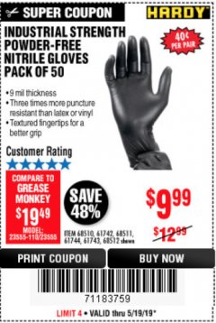 Harbor Freight Coupon 9 MIL POWDER-FREE NITRILE INDUSTRIAL GLOVE PACK OF 50 Lot No. 68510/61742/68511/61744/68512/61743 Expired: 5/19/19 - $9.99
