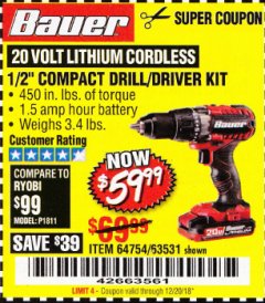 Harbor Freight Coupon BAUER 20V CORDLESS 1/2 IN. DRILL/DRIVER KIT WITH 1.5 AH BATTERY AND CHARGER Lot No. 64754/63531 Expired: 12/20/18 - $59.99