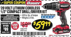 Harbor Freight Coupon BAUER 20V CORDLESS 1/2 IN. DRILL/DRIVER KIT WITH 1.5 AH BATTERY AND CHARGER Lot No. 64754/63531 Expired: 4/30/19 - $59.99