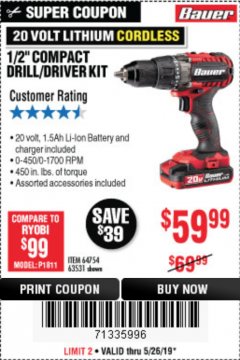 Harbor Freight Coupon BAUER 20V CORDLESS 1/2 IN. DRILL/DRIVER KIT WITH 1.5 AH BATTERY AND CHARGER Lot No. 64754/63531 Expired: 5/26/19 - $59.99
